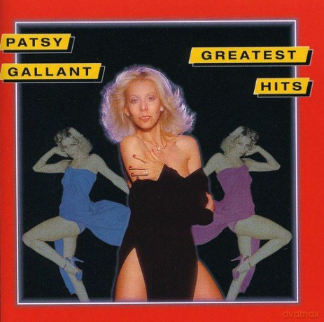 Patsy Gallant: Greatest Hits [CD]