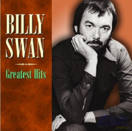Billy Swan: Greatest Hits [CD]