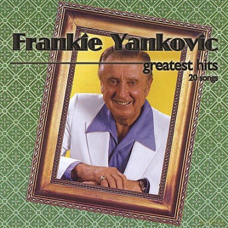 Frankie Yankovic: Greatest Hits [CD]