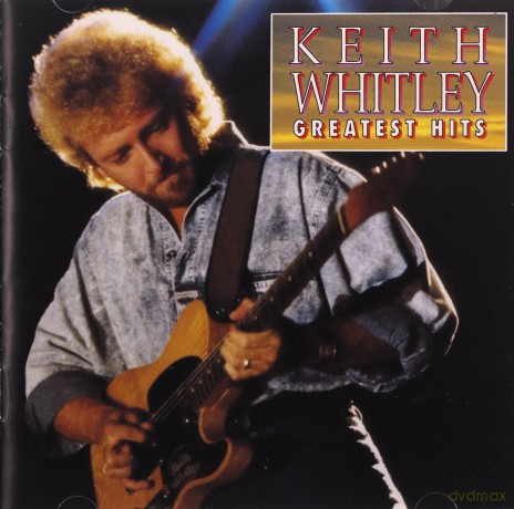 Keith Whitley: Greatest Hits [CD]