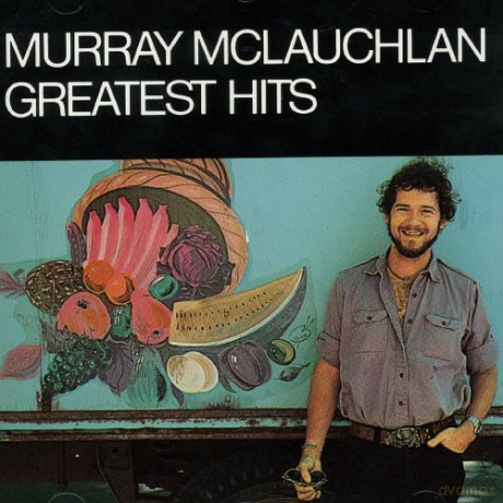 Murray Mclauchlan: Greatest Hits [CD]