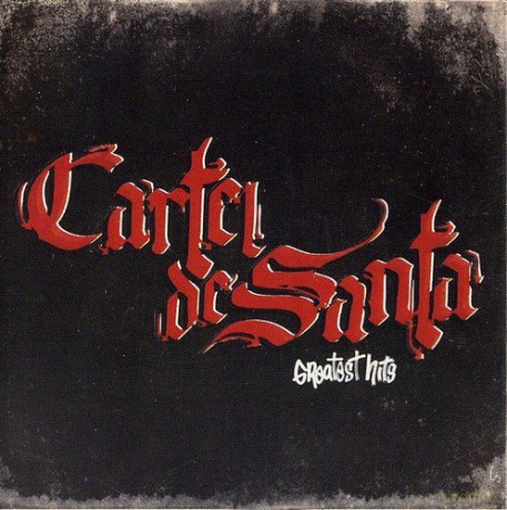 Cartel De Santa: Greatest Hits [CD]