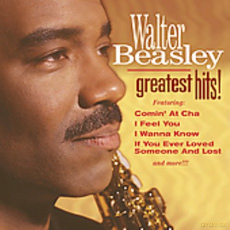 Walter Beasley: Greatest Hits [CD]