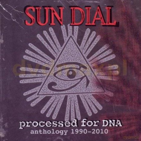 Sun Dial: Processed For Dna - Anthology 1990-2010 [2CD]