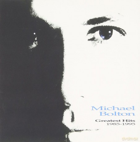 Michael Bolton: Greatest Hits 1985-1995 [CD]