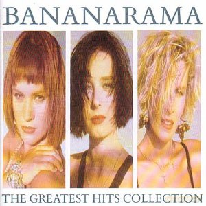 Bananarama: Greatest Hits Collection [CD]