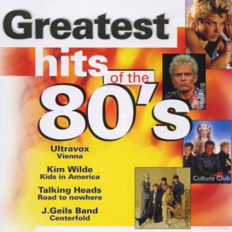 Greatest Hits Of The 80's [CD]