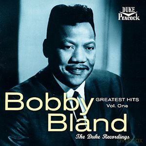 Bobby Bland: Greatest Hits Volume One - the Duke Recordings [CD]