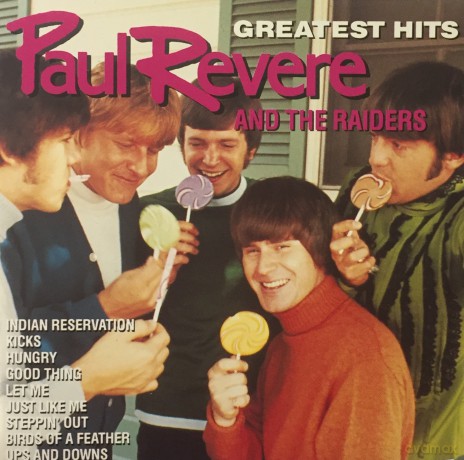 Paul Revere and the Raiders: Greatest Hits: Paul Revere And The Raiders [CD]