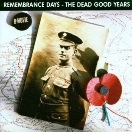 B - Movie: Remembrance Days - The Dea Good Years [CD]