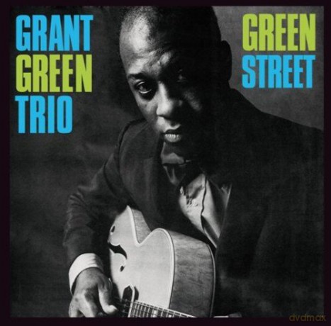Grant Green: Green Street + 5 Bonus Tracks [CD]