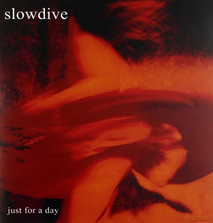 Slowdive: Just For A Day [2CD]