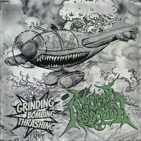 Nuclear Holocaust: Grinding Bombing Thrashing [CD]