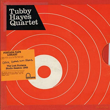 Tubby Hayes: Grits. Beans And Greens: The Lntana Studio Session 1969 [CD]