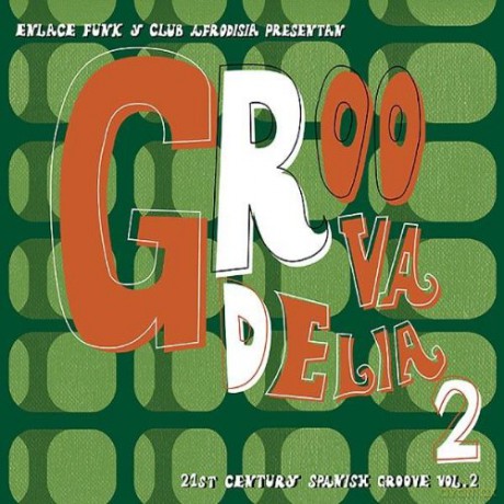 Groovadelia 2 [2CD]