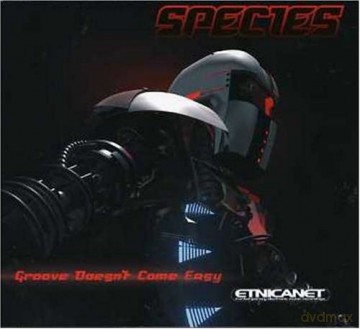 Species: Groove Don't Come Easy [CD]