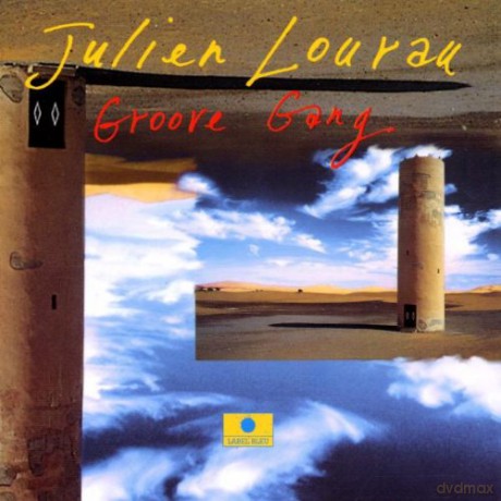 Julien Lourau: Groove Gang [CD]