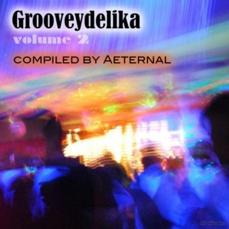 Grooveydelika vol.2: Compiled by Aeternal [CD]