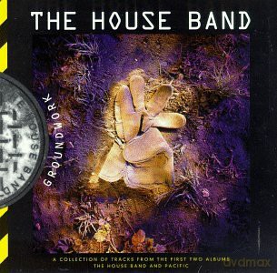 The House Band: Groundwork [CD]