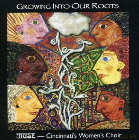 Cincinnati Women's Choir: Growing Into Our Roots [CD]