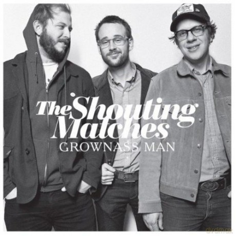 The Shouting Matches: Grownass Man [CD]