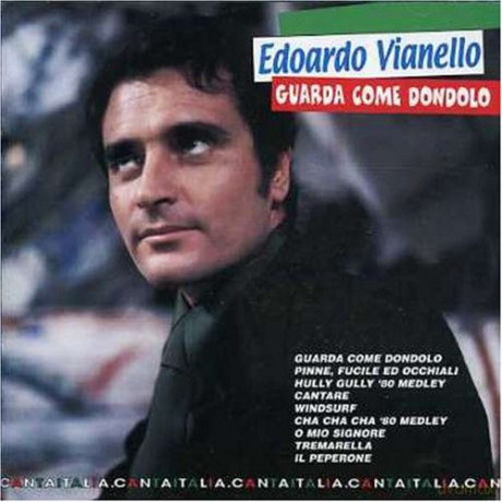 Edoardo Vianello: Guarda Come Dondolo [CD]