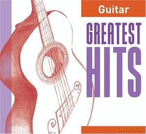 Guitar Greatest Hits [CD]