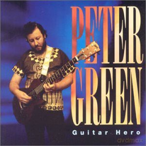 Peter Green: Guitar Hero [CD]
