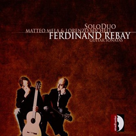 F. Rebay: Guitar Sonatas [CD]