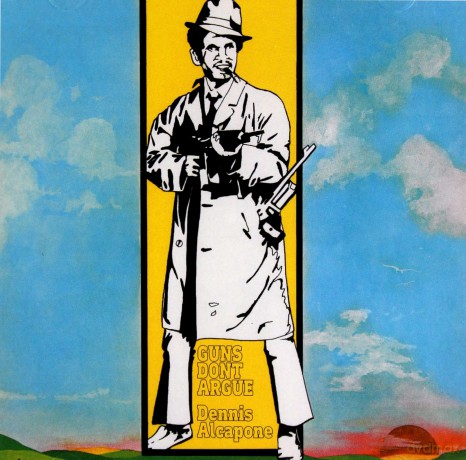 Dennis Alcapone: Guns Don T Argue [CD]