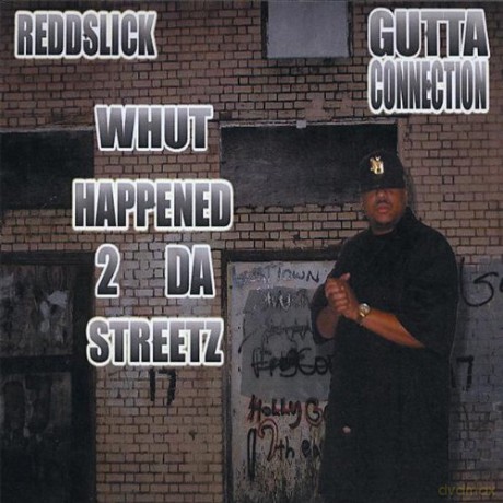 Gutta Connection: Whut Happened 2 Da Streetz [CD]