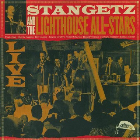 Stan Getz And Lighthouse All-Stars: Live [CD]