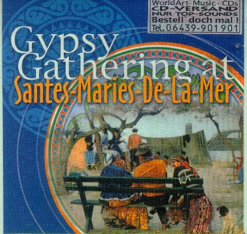 Gypsy Gathering At Santes-Maries-De-La-Mer [CD]