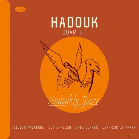 Hadouk Quartet: Hadoukly Yours [CD]