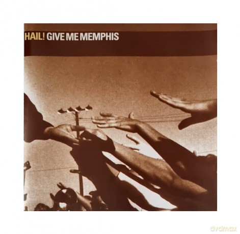 Give Me Memphis: Hail! [CD]