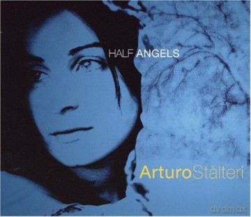 Arturo Stalteri: Half Angels [CD]