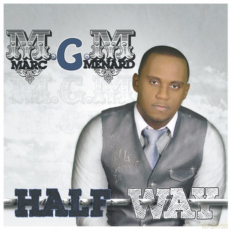 Marc G. Menard: Half Way [CD]