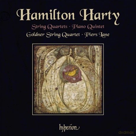 H. Harty: Hamilton Harty: String Quartets/ Piano Quintet [2CD]