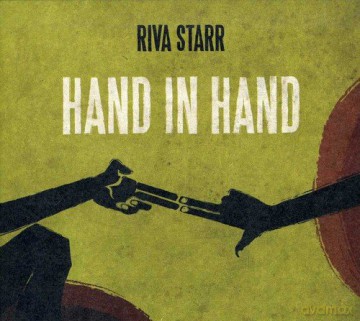 Riva Starr: Hand in Hand [CD]