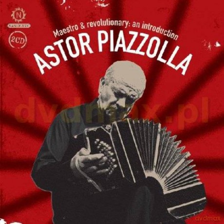 Astor Piazzolla: Maestro & Revolutionary [CD]