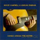Royce Campbell: Hands Across The Water [CD]