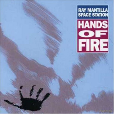 Ray Mantilla: Hands Of Fire [CD]