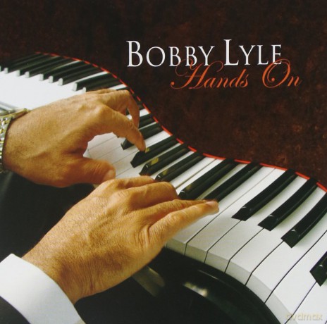Bobby Lyle: Hands On [CD]