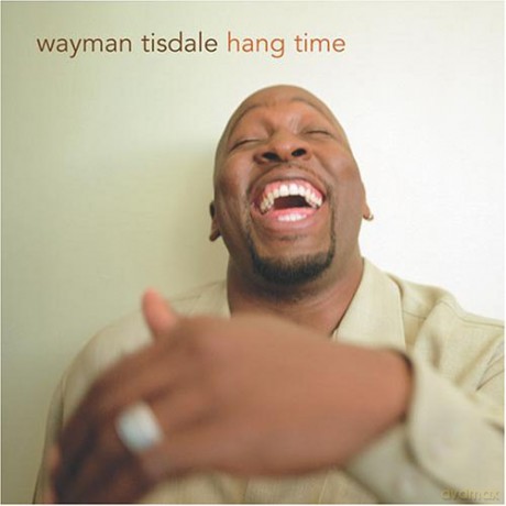 Wayman Tisdale: Hang Time [CD]