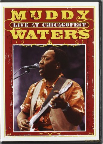 Muddy Waters: Live At Chicagofest [DVD]