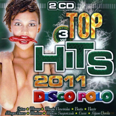 Top Hits Disco Polo 2011 vol. 3 [2CD]