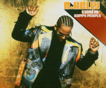 R. Kelly: Happy People / U Saved Me [CD]