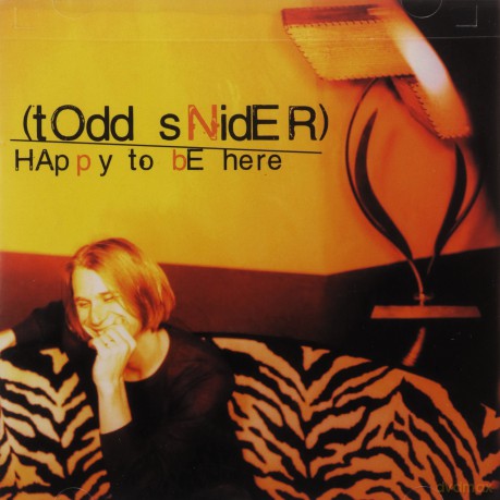 Todd Snider: Happy To Be Here [CD]