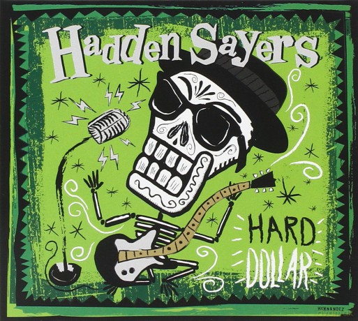 Hadden Sayers: Hard Dollar [CD]