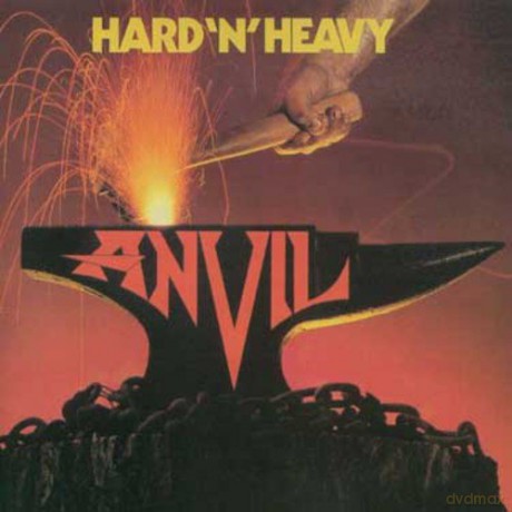 Anvil: Hard 'N' Heavy [CD]